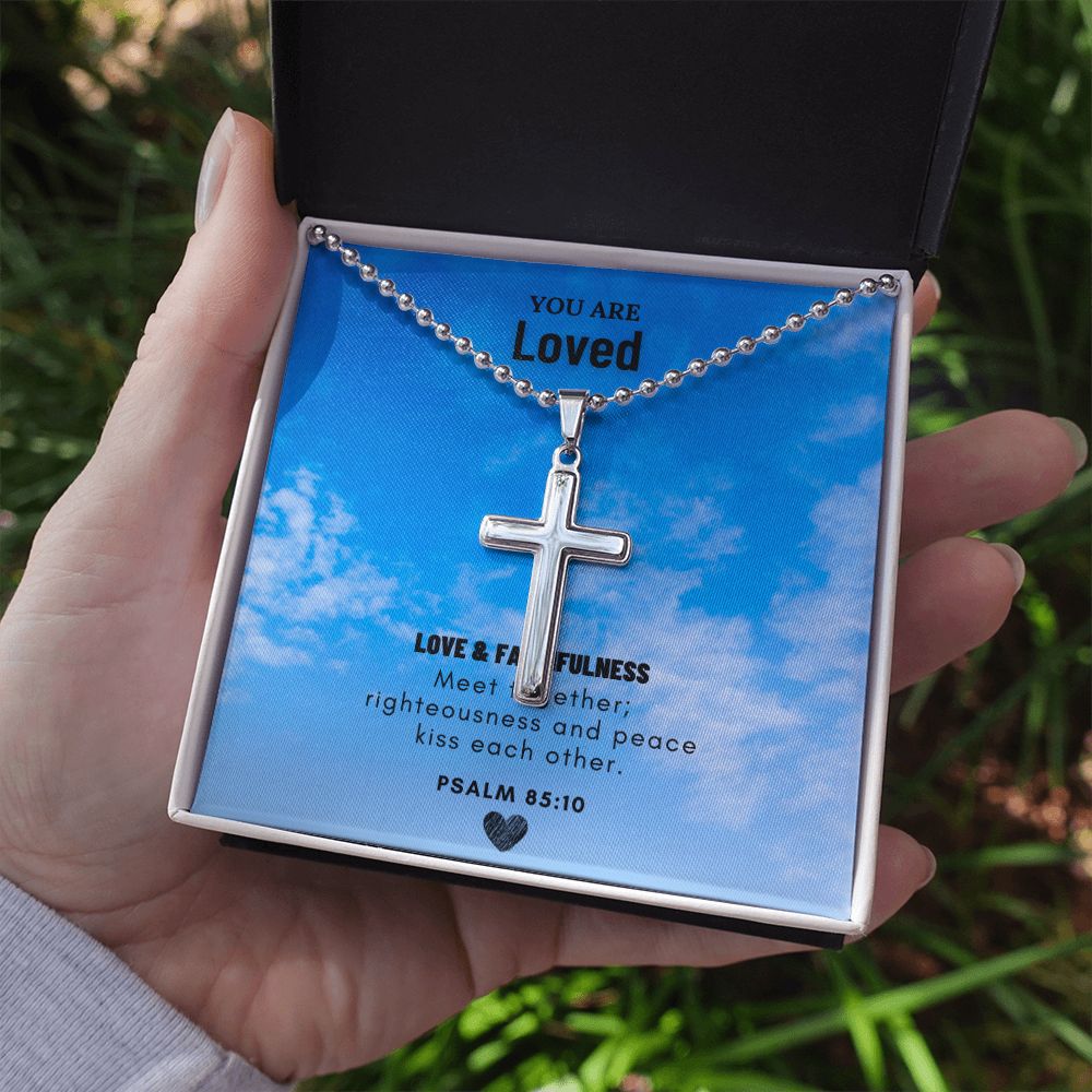 You are Loved | Love and Faithfulness meet together; Psalm 85:10 - Stainless Cross Necklace with Ball Chain