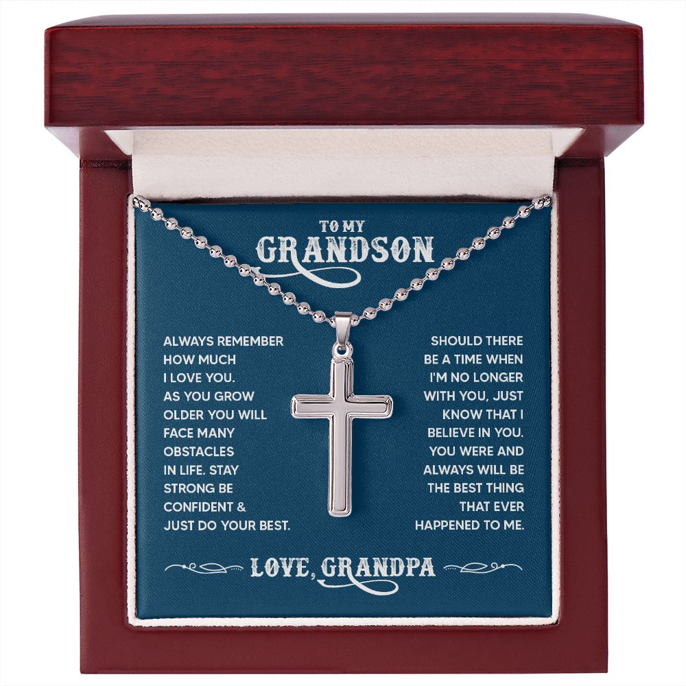 To My Grandson | You were and always will be the best thing that ever happened to me. Love, Grandpa - Stainless Cross Necklace with Ball Chain