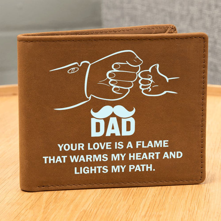 Dad | Your Love is a flame that warms my Heart and lights my path - Graphic Leather Wallet