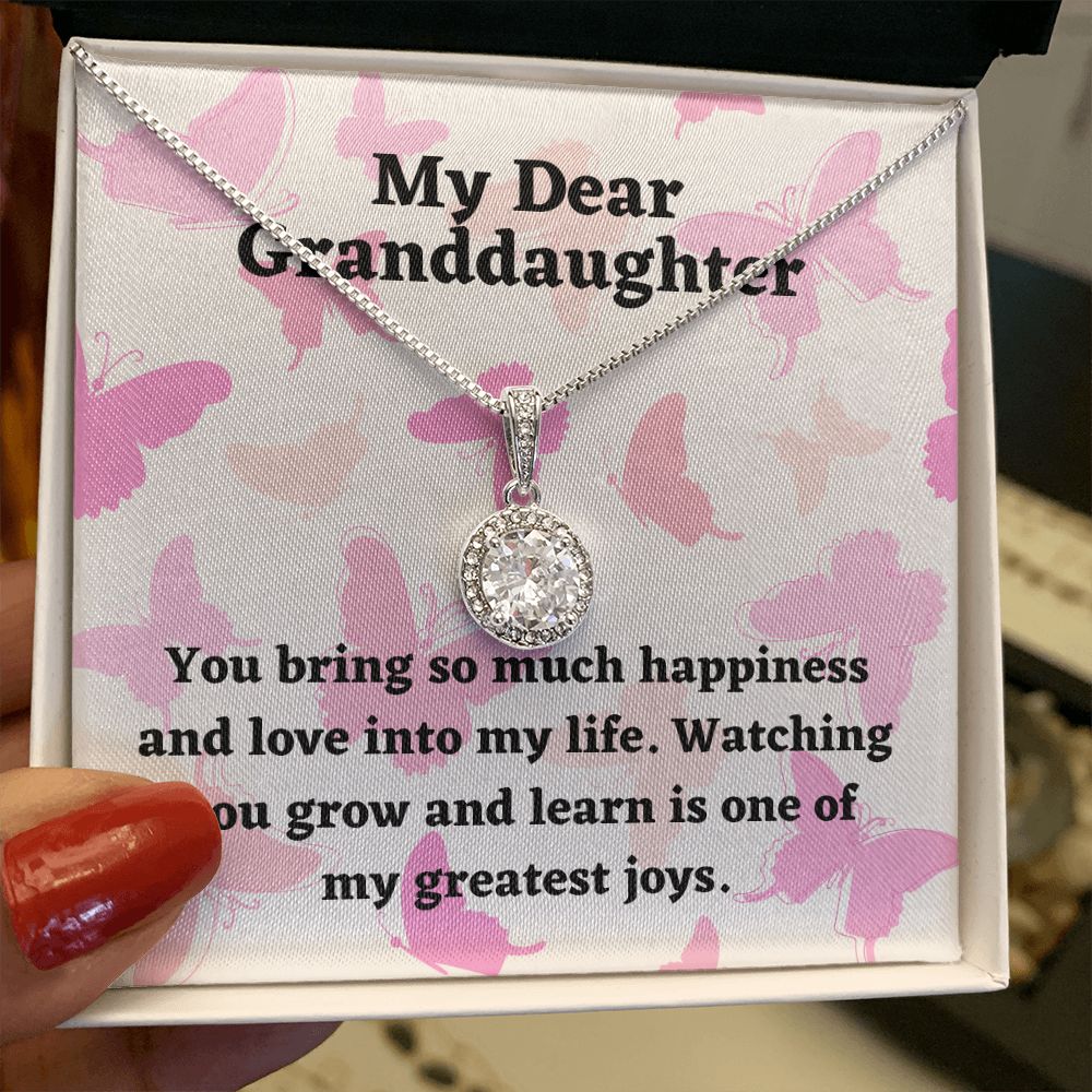 My Dear Granddaughter | You bring so much happiness and love into my life - Eternal Hope Necklace