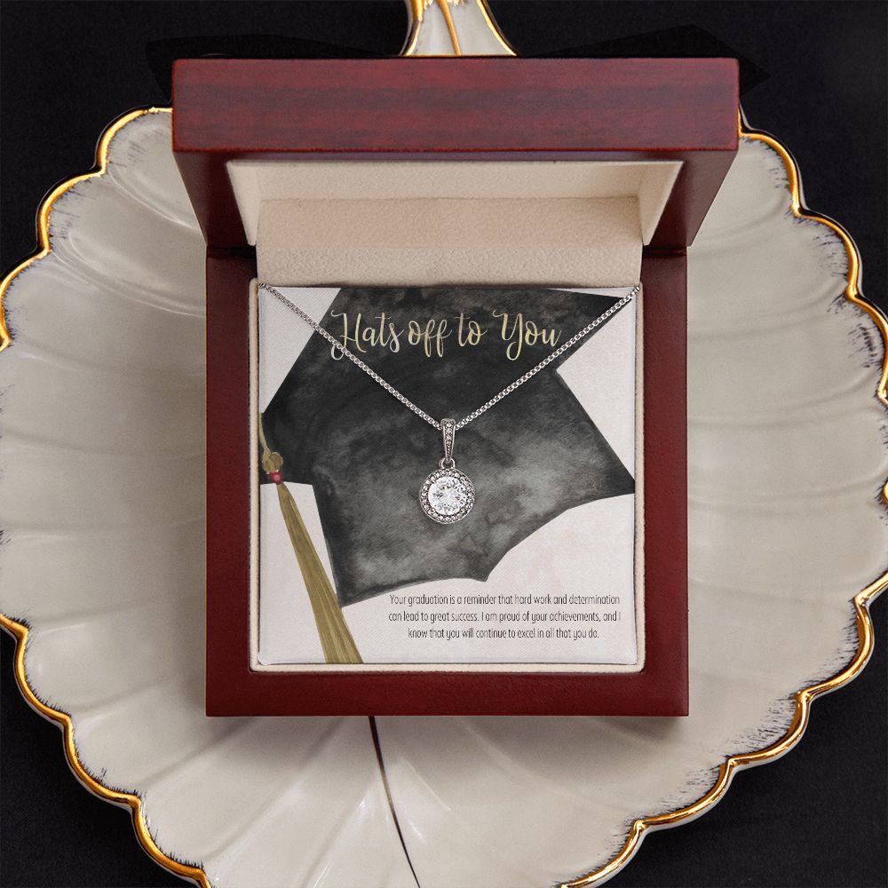 Hats off to you | Your graduation is a reminder that hard work and determination can lead to great success - Eternal Hope Necklace