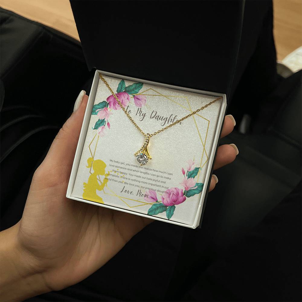 To My Daughter | You made our lives joyful and complete - Alluring Beauty Necklace