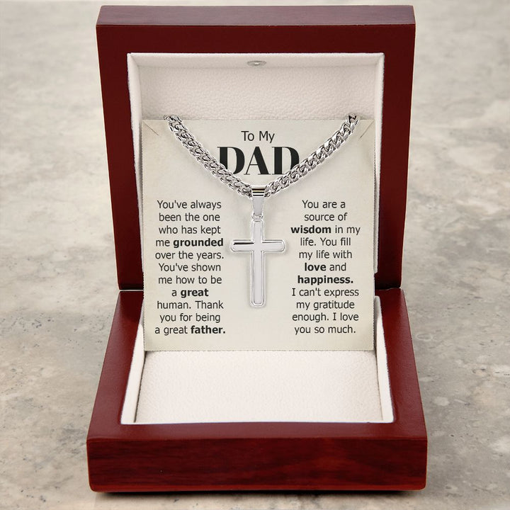 To My Dad | I can't express my gratitude enough. I love you so much - Cuban Chain with Artisan Cross Necklace
