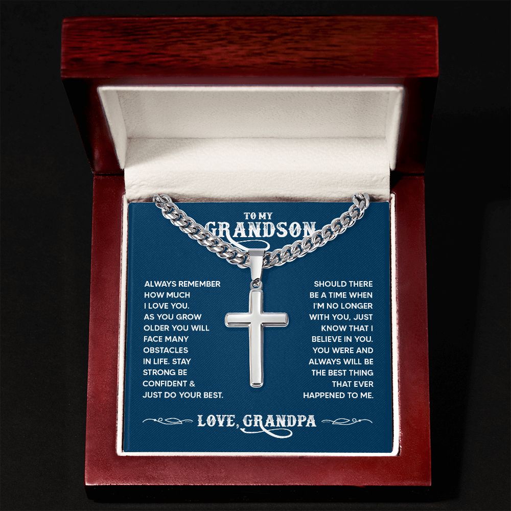 To My Grandson | You were and always will be the best thing that ever happened to me. - Cuban Chain with Artisan Cross Necklace