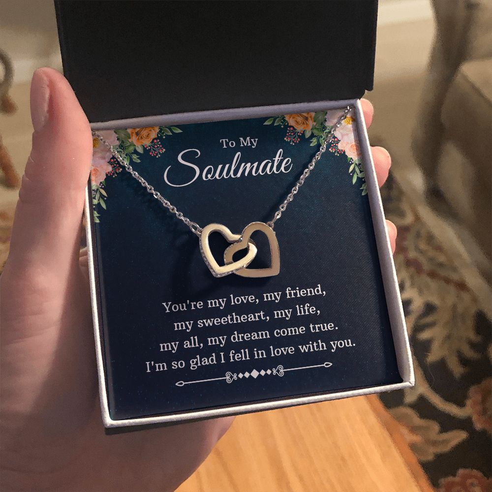 To My Soulmate | You're my love, my friend, my sweetheart, my life, my all, my dream come true - Interlocking Hearts Necklace
