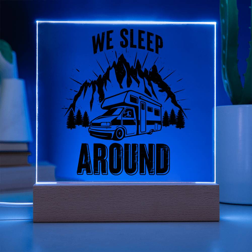 We Sleep Around - Square Acrylic Plaque
