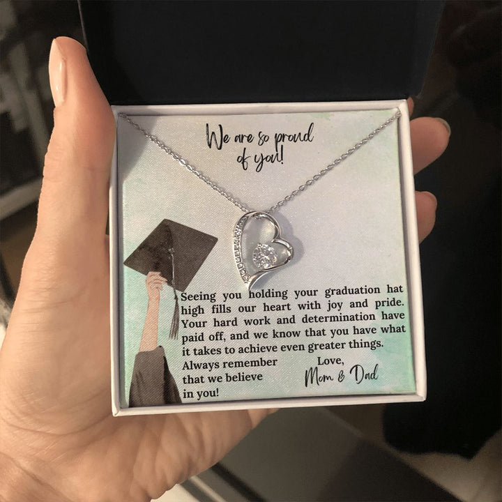 We are so proud of you | We know that you have what it takes to achieve even greater things - Forever Love Necklace