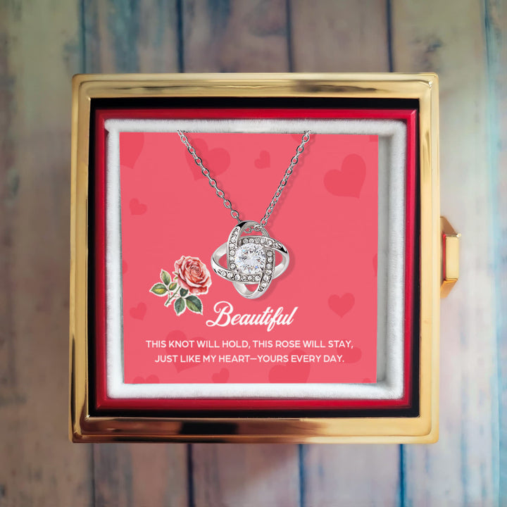 To My Wife | This know will hold, this rose will stay - Love Knot with Rotating Rose Gift Box