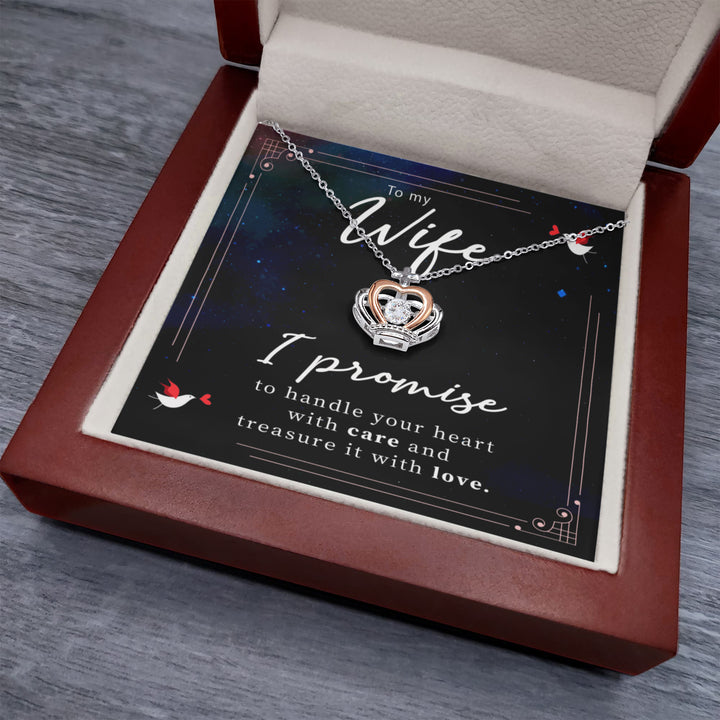 To My Wife - I promise to handle your heart with care - Crown Pendant Necklace