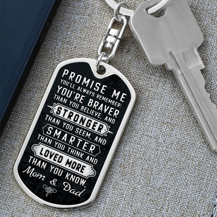 To Our Son | You're braver than you Believe and Stronger than you seem - Dog Tag with Swivel Keychain