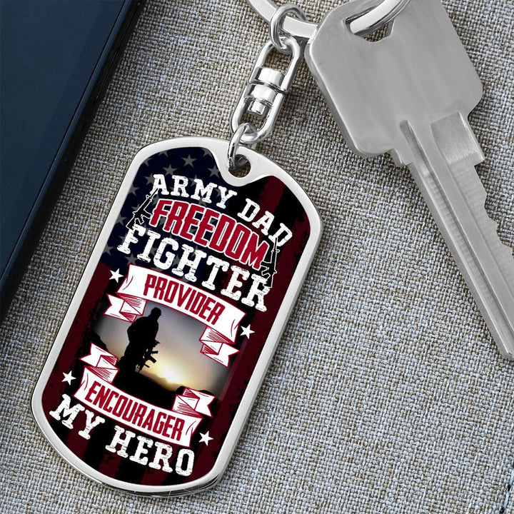 To My Army Dad | Freedom Fighter Provider and Encourager - Dog Tag with Swivel Keychain