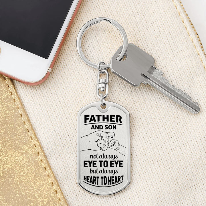 Father and Son | Not always eye to eye but always Heart to Heart - Dog Tag with Swivel Keychain