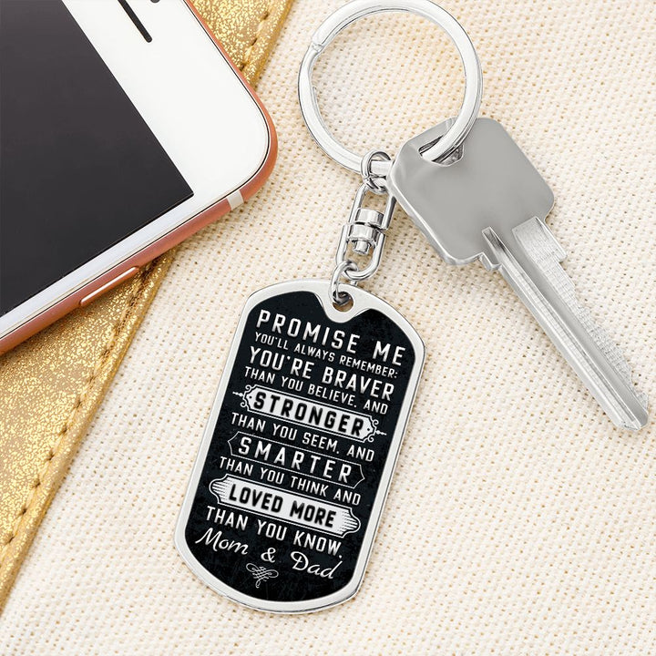 To Our Son | You're braver than you Believe and Stronger than you seem - Dog Tag with Swivel Keychain