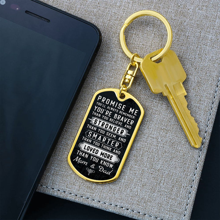 To Our Son | You're braver than you Believe and Stronger than you seem - Dog Tag with Swivel Keychain