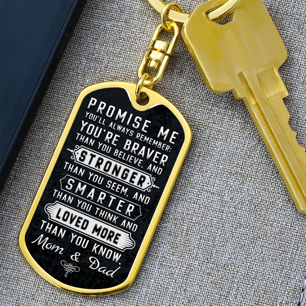 To Our Son | You're braver than you Believe and Stronger than you seem - Dog Tag with Swivel Keychain