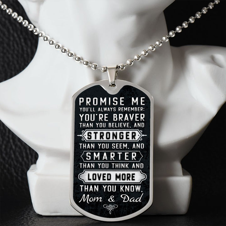 To Our Son | Stronger than you seem and smarter than you think - Dog Tag