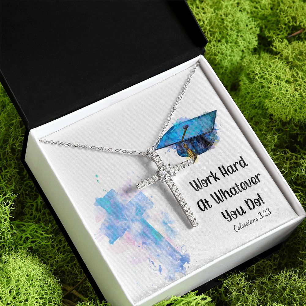 Happy Graduation | Work hard at whatever you do - CZ Cross Necklace