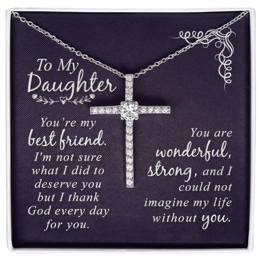 To My Daughter | You are my Best Friend - CZ Cross Necklace