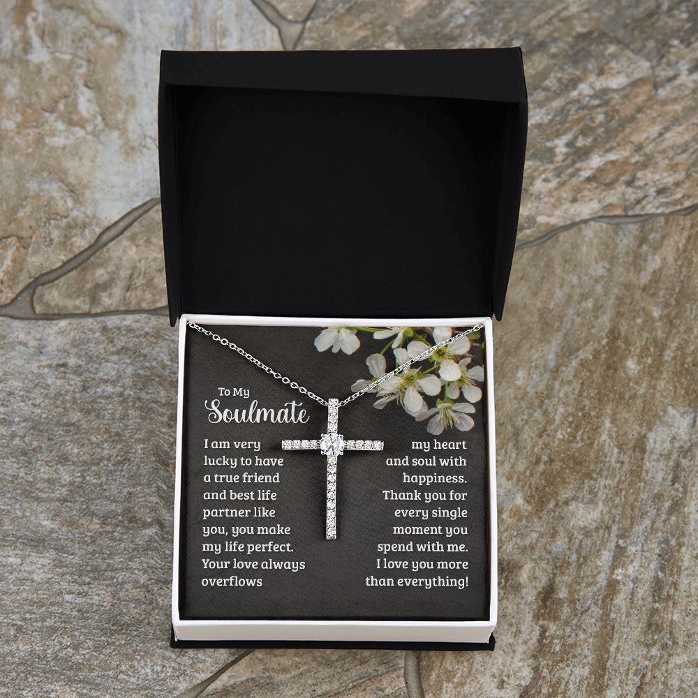 To My Soulmate | I am very lucky to have a true friend and best life partner like you - CZ Cross Necklace-