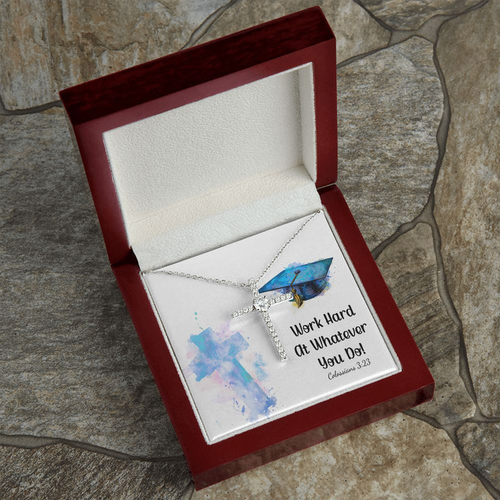 Happy Graduation | Work hard at whatever you do - CZ Cross Necklace