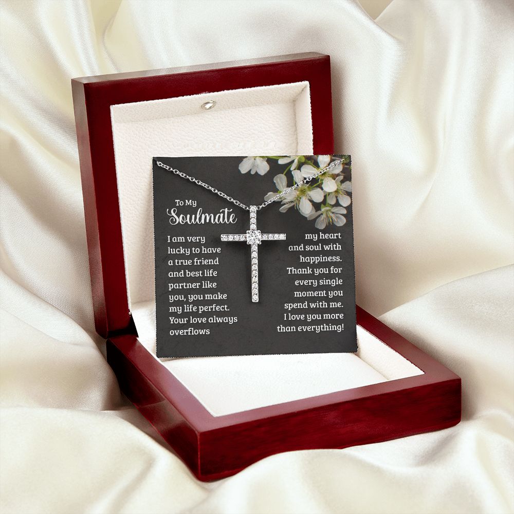 To My Soulmate | I am very lucky to have a true friend and best life partner like you - CZ Cross Necklace-