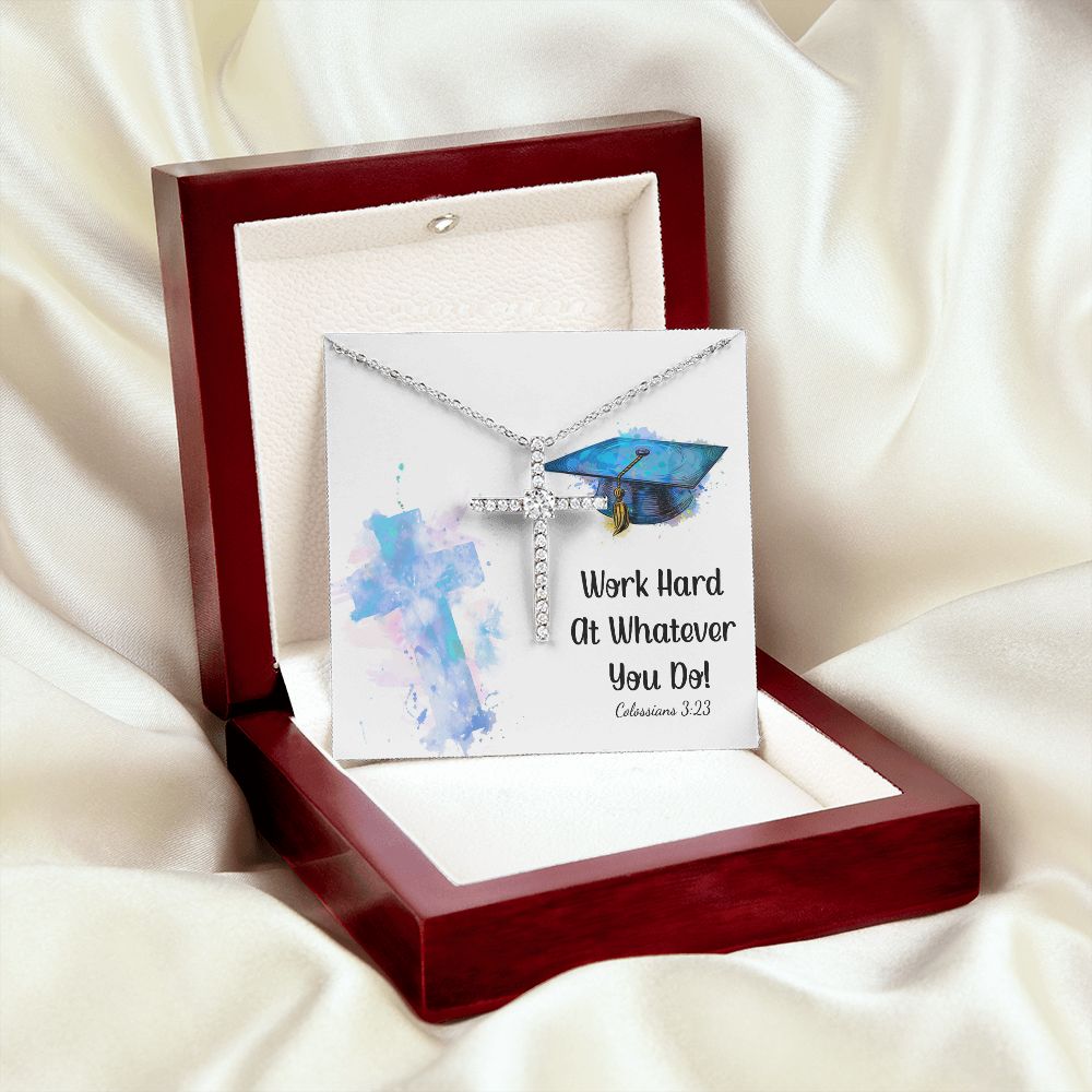 Happy Graduation | Work hard at whatever you do - CZ Cross Necklace