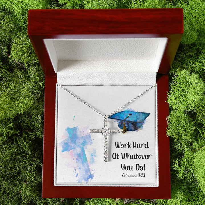 Happy Graduation | Work hard at whatever you do - CZ Cross Necklace