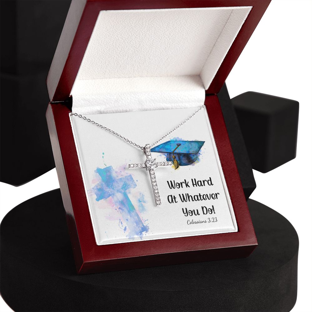 Happy Graduation | Work hard at whatever you do - CZ Cross Necklace