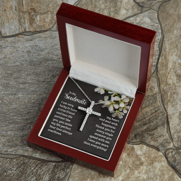 To My Soulmate | I am very lucky to have a true friend and best life partner like you - CZ Cross Necklace-
