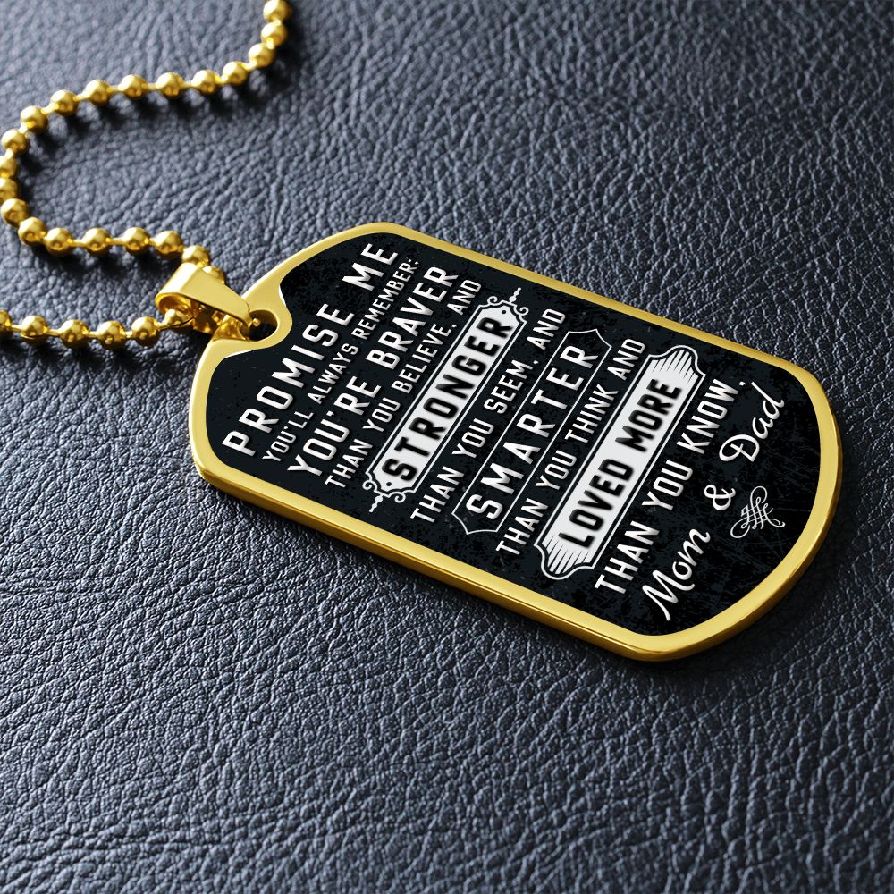 To Our Son | Stronger than you seem and smarter than you think - Dog Tag