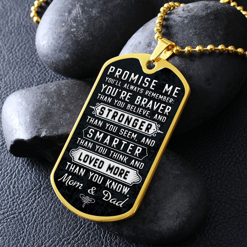To Our Son | Stronger than you seem and smarter than you think - Dog Tag