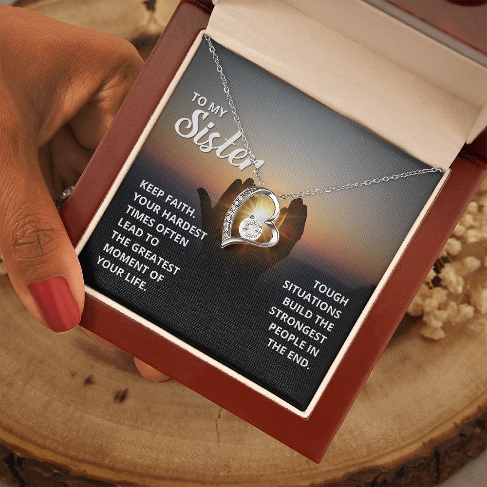 To My Sister | Inspiration for when you need it most - Forever Love Necklace