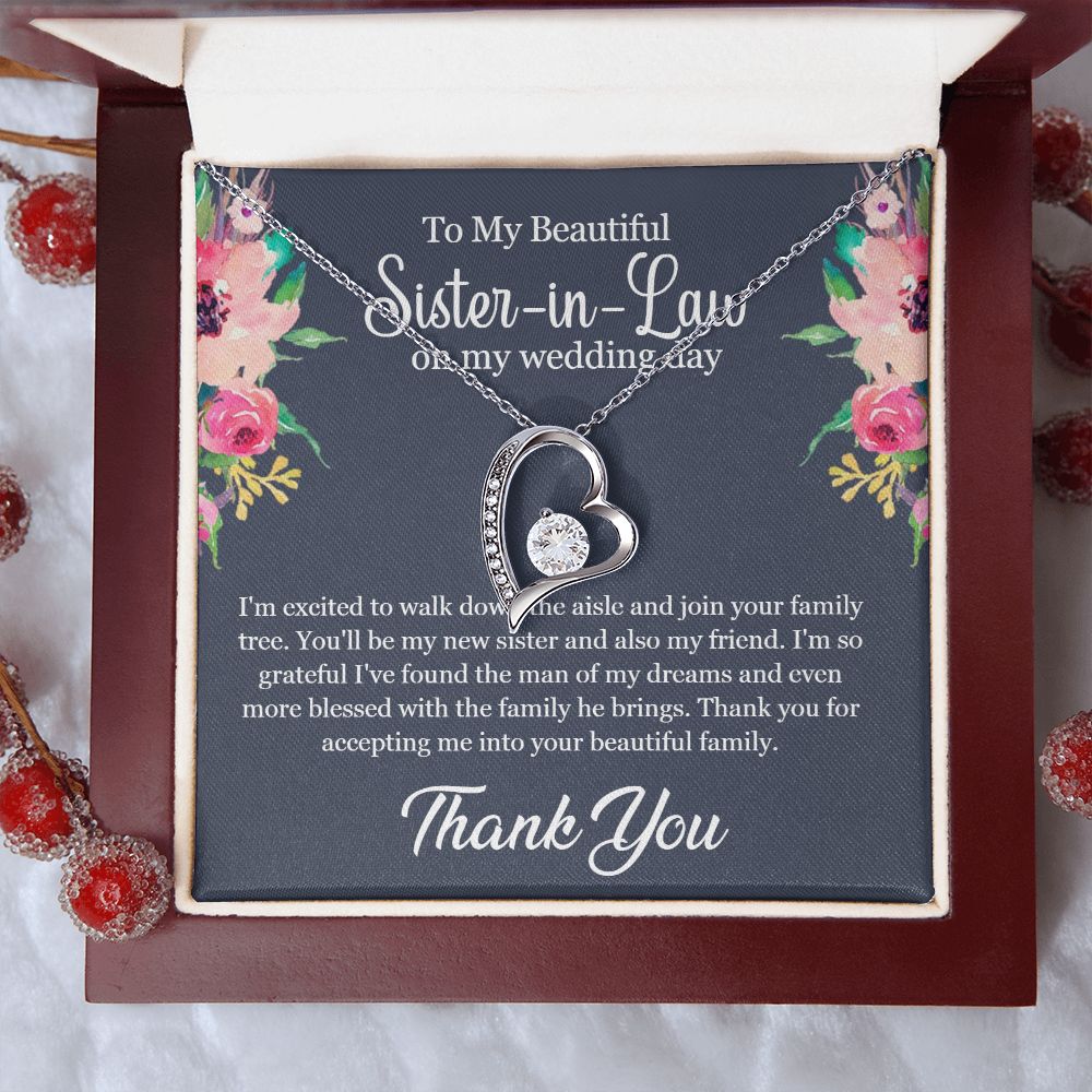 To My Beautiful Sister-in-Law on my wedding day | Thank you for accepting me to your Family - Forever Love Necklace