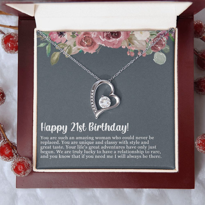 Happy 21st Birthday | You are such an amazing woman who could never be replaced - Forever Love Necklace