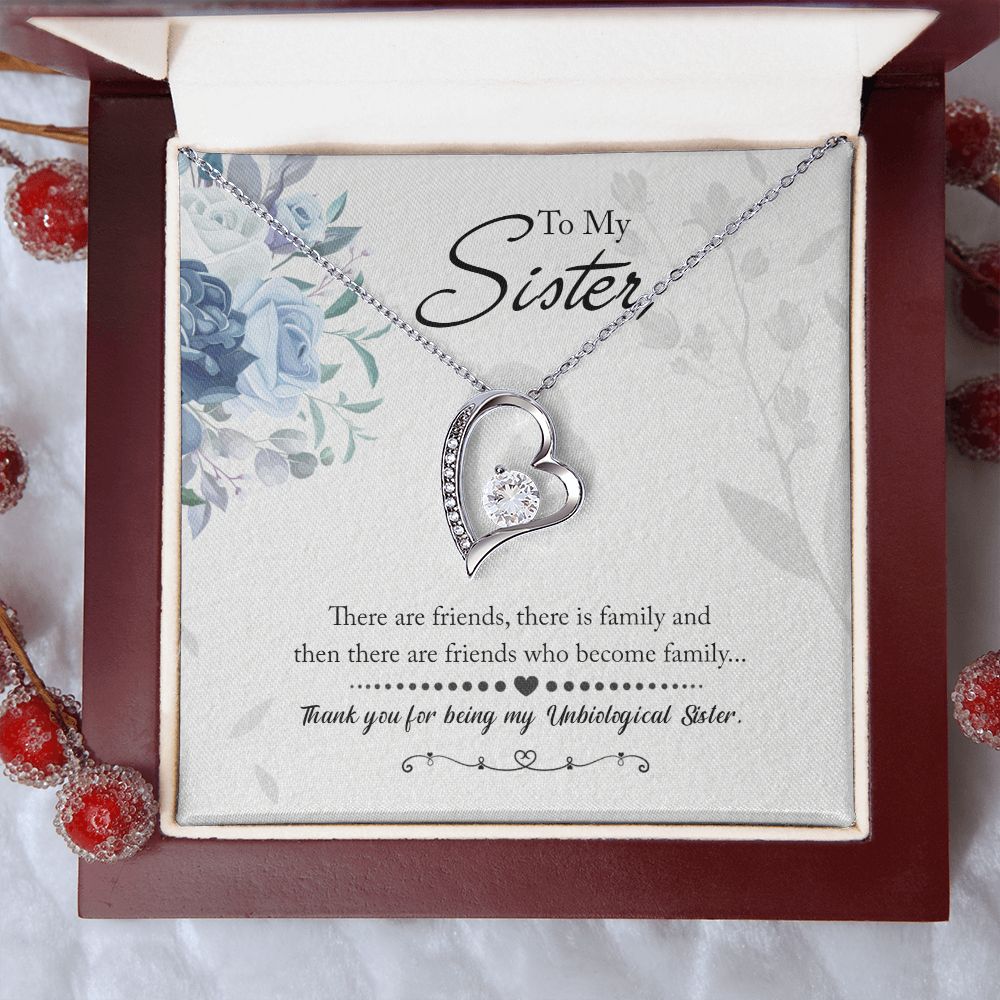 To My Sister | There are friends who become Family - Forever Love Necklace