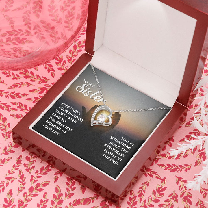 To My Sister | Inspiration for when you need it most - Forever Love Necklace