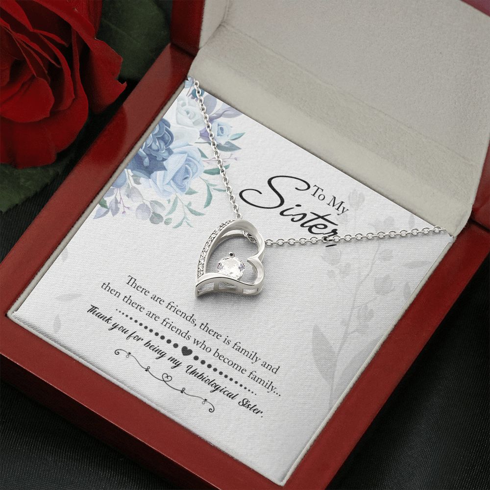 To My Sister | There are friends who become Family - Forever Love Necklace