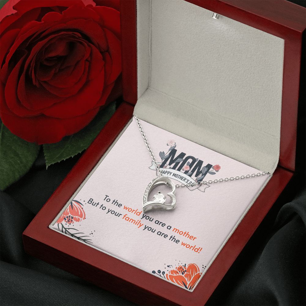 Mother's Day | To the world you are a Mother - Forever Love Necklace