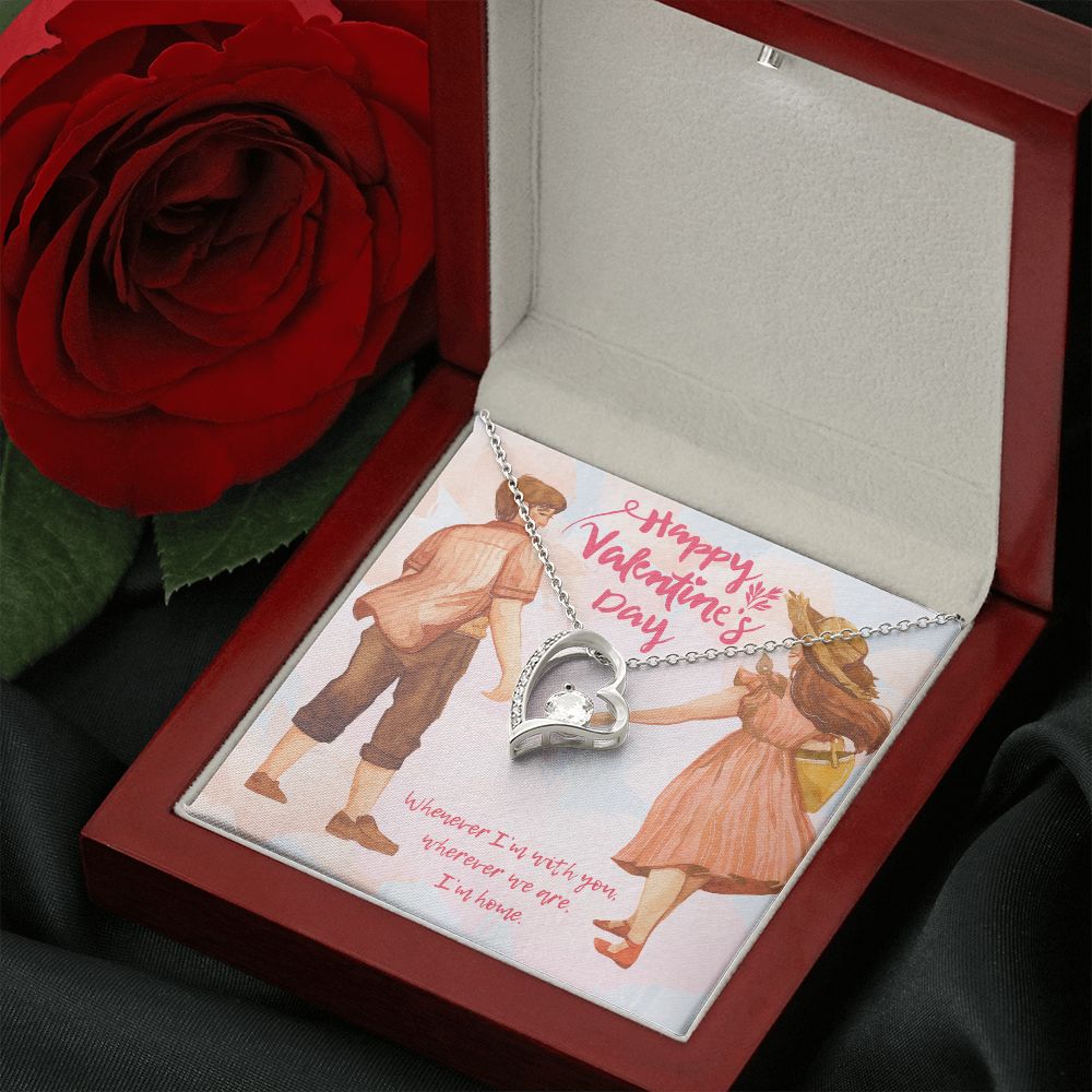 Happy Valentine's Day | Where You Are, My sanctuary - Forever Love Necklace