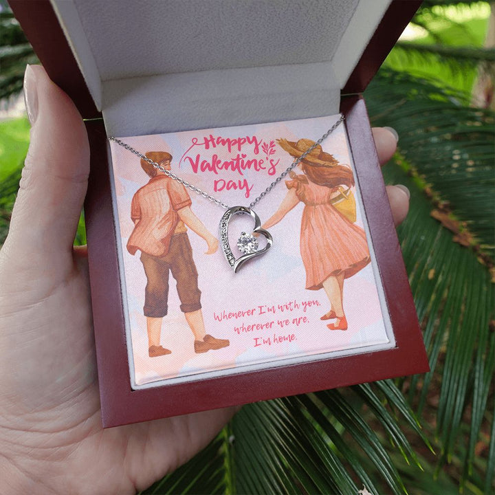 Happy Valentine's Day | Where You Are, My sanctuary - Forever Love Necklace