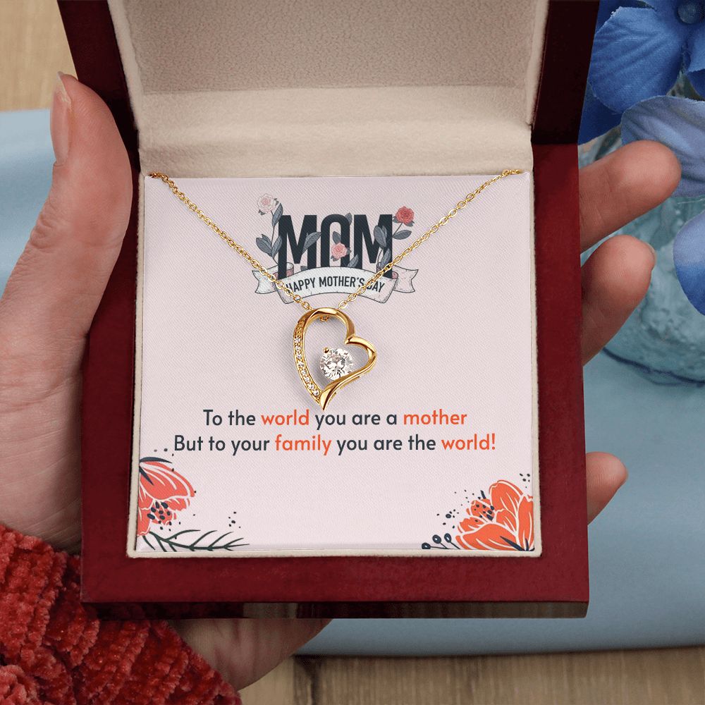 Mother's Day | To the world you are a Mother - Forever Love Necklace