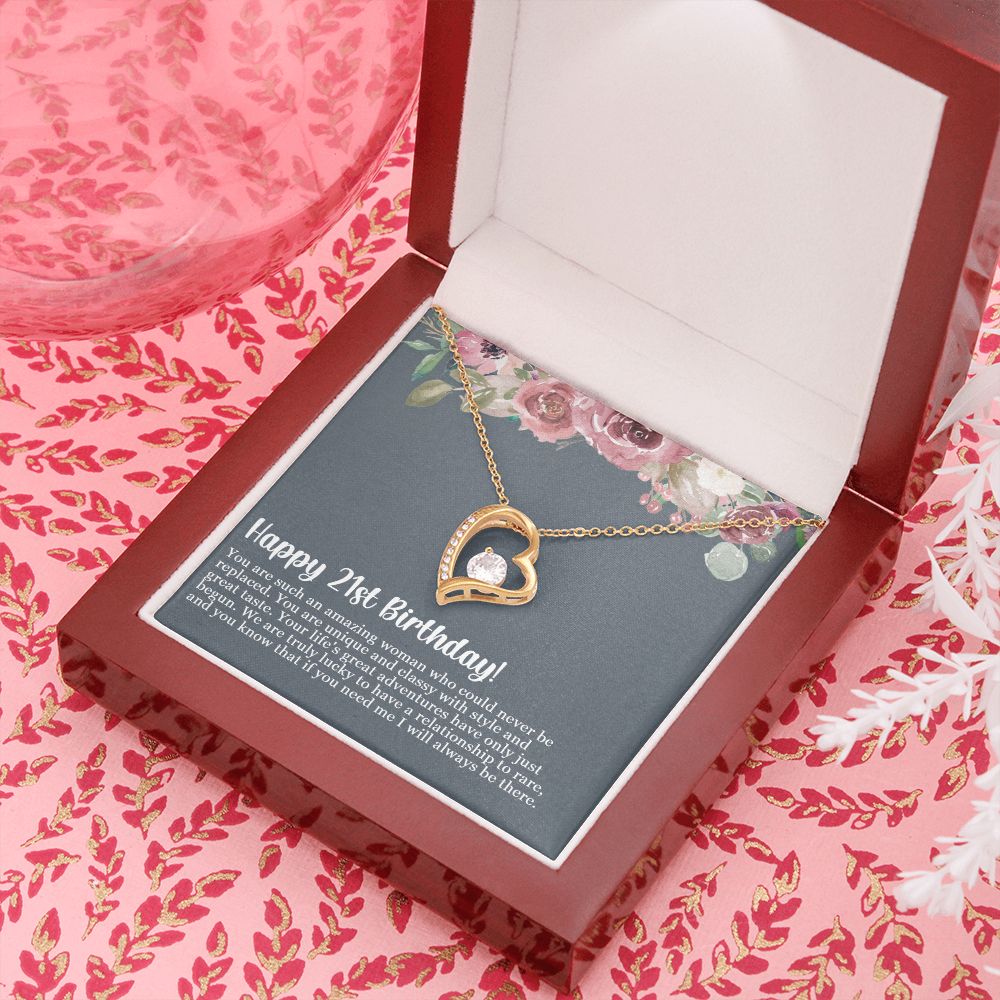 Happy 21st Birthday | You are such an amazing woman who could never be replaced - Forever Love Necklace
