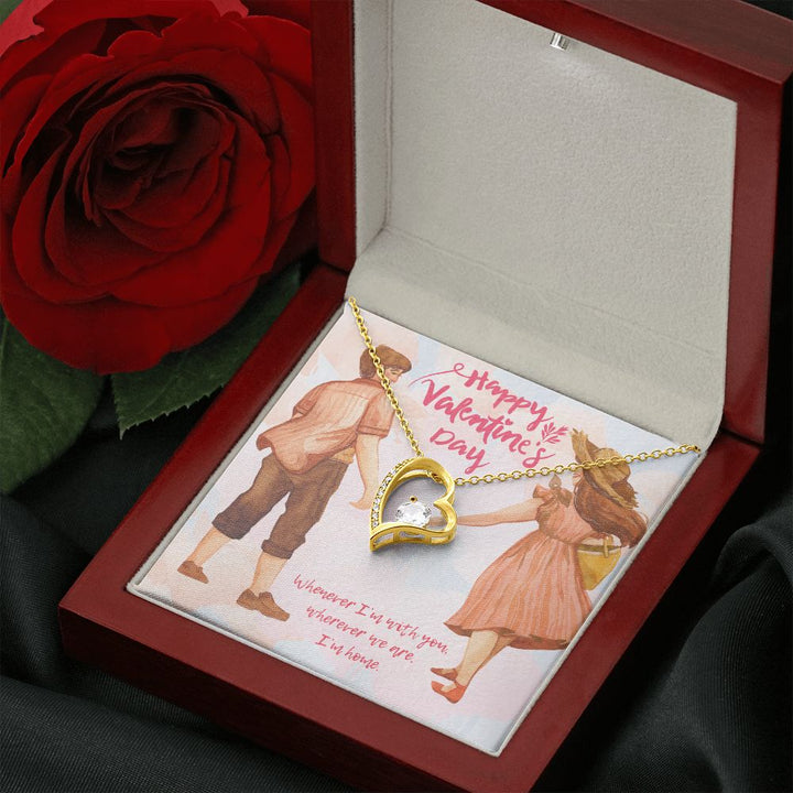 Happy Valentine's Day | Where You Are, My sanctuary - Forever Love Necklace