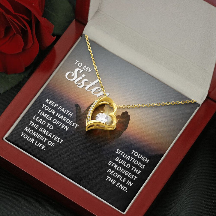 To My Sister | Inspiration for when you need it most - Forever Love Necklace