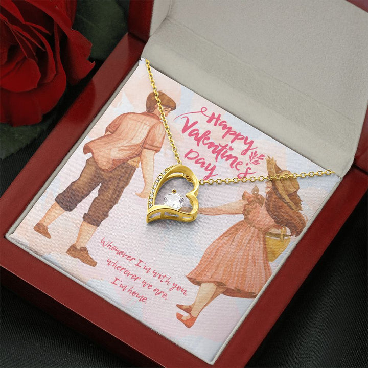 Happy Valentine's Day | Where You Are, My sanctuary - Forever Love Necklace