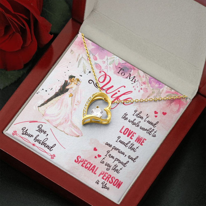 To My Wife | I am proud to say that special person is YOU - Forever Love Necklace