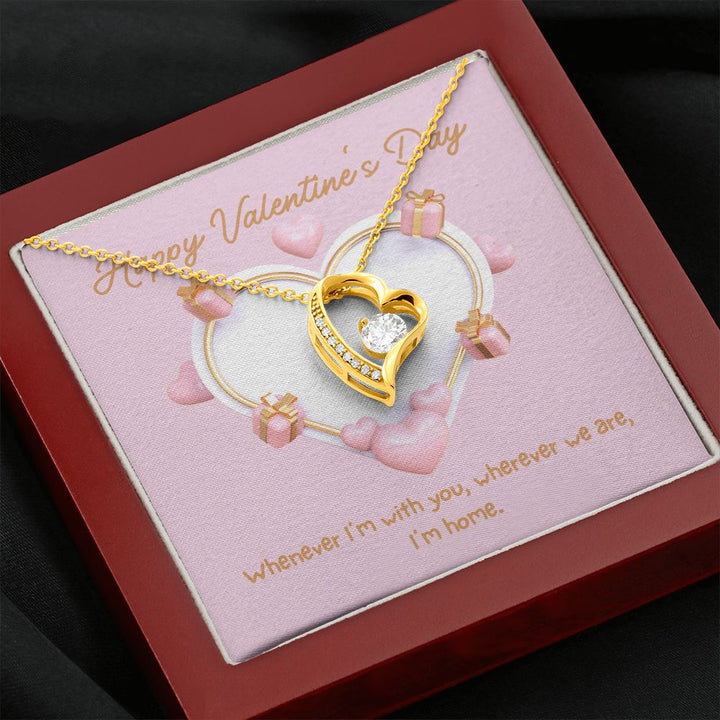 Happy Valentine's Day | Home with You - Forever Love Necklace