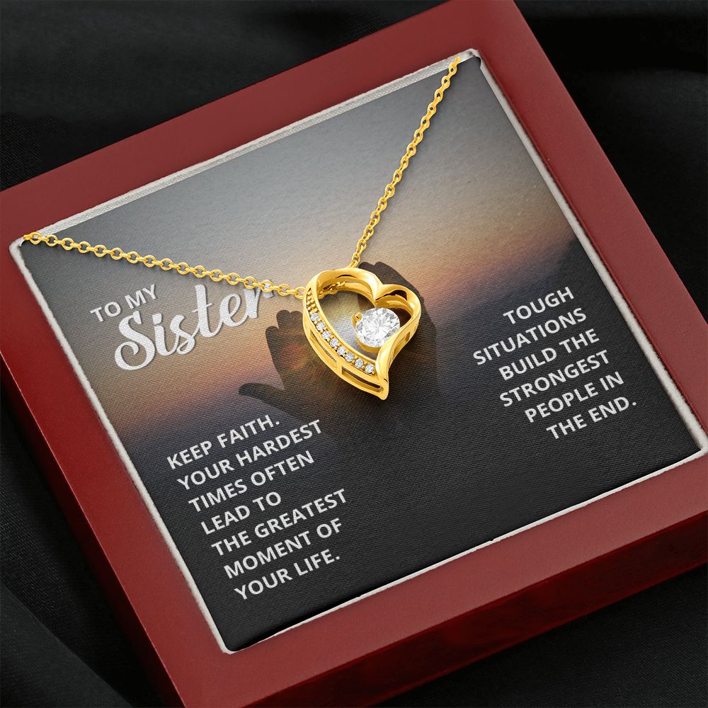 To My Sister | Inspiration for when you need it most - Forever Love Necklace