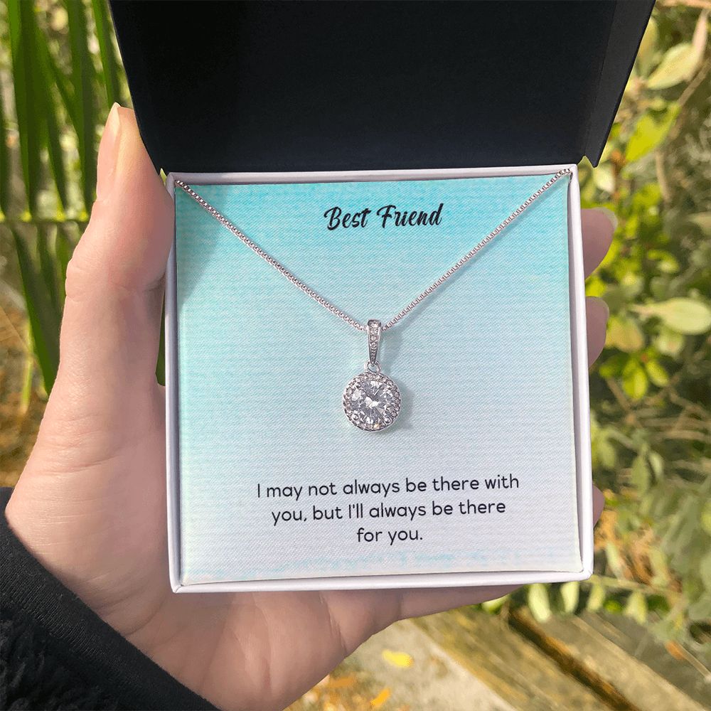 Best Friend | I'll always be there for you - Eternal Hope Necklace