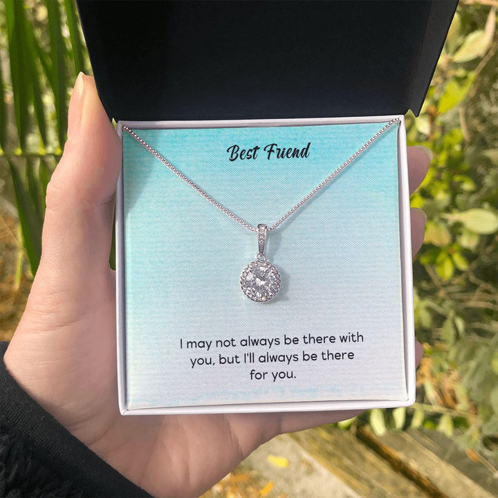 Best Friend | I'll always be there for you - Eternal Hope Necklace